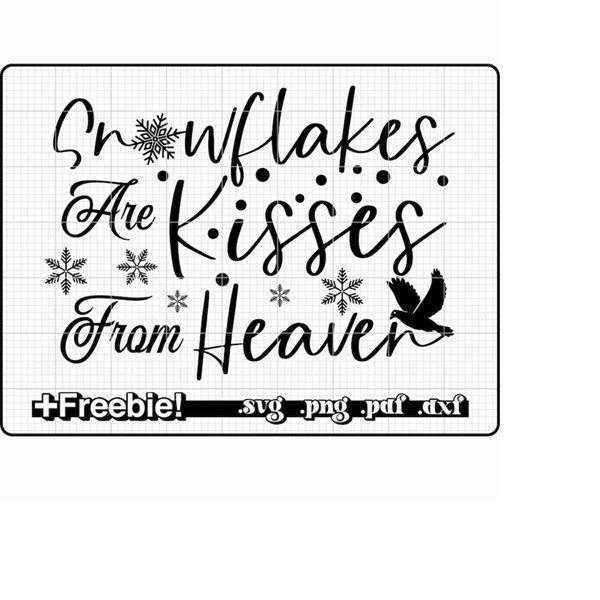 MR-910202318223-snowflakes-are-kisses-from-heaven-svg-pngmemorial-svg-rest-image-1.jpg