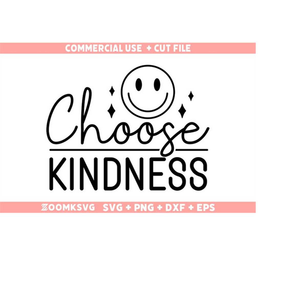 MR-9102023181245-choose-kindness-svg-kindness-svg-be-kind-svg-inspirational-image-1.jpg