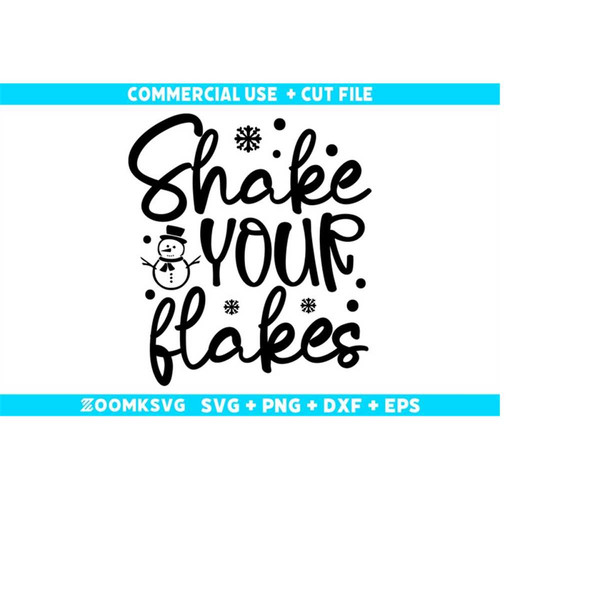 MR-9102023184927-shake-your-flakes-svg-winter-svg-winter-png-funny-winter-image-1.jpg