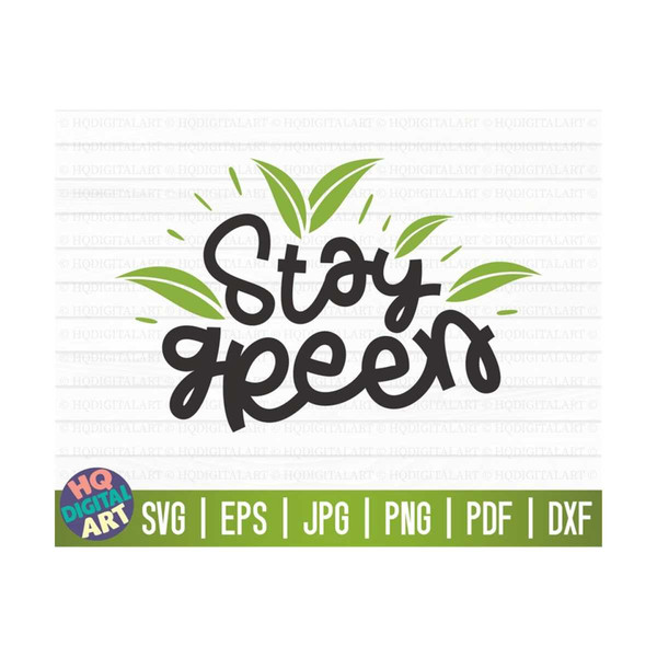 MR-1010202315521-stay-green-svg-earth-day-svg-free-commercial-use-cut-image-1.jpg