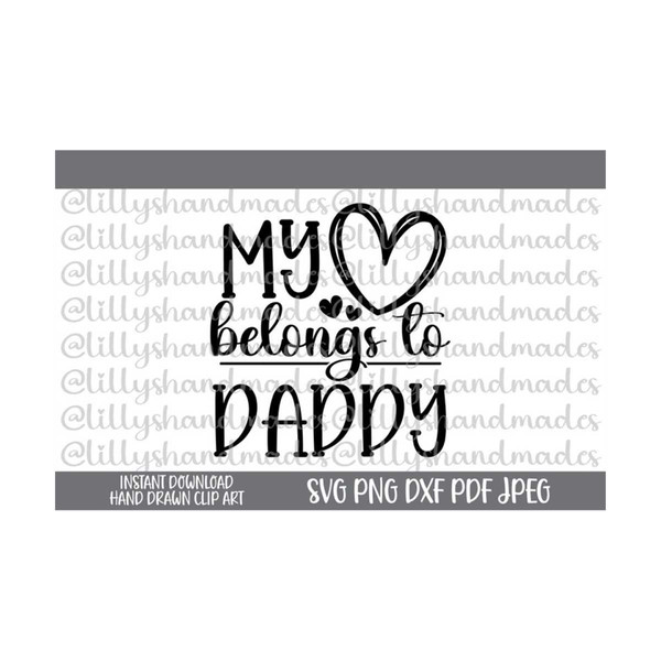 MR-1110202311127-my-heart-belongs-to-daddy-svg-daddys-girl-svg-daddys-little-image-1.jpg