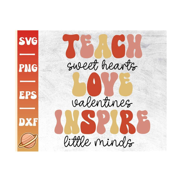 MR-1110202311157-teach-sweet-hearts-love-valentines-inspire-little-minds-svg-image-1.jpg
