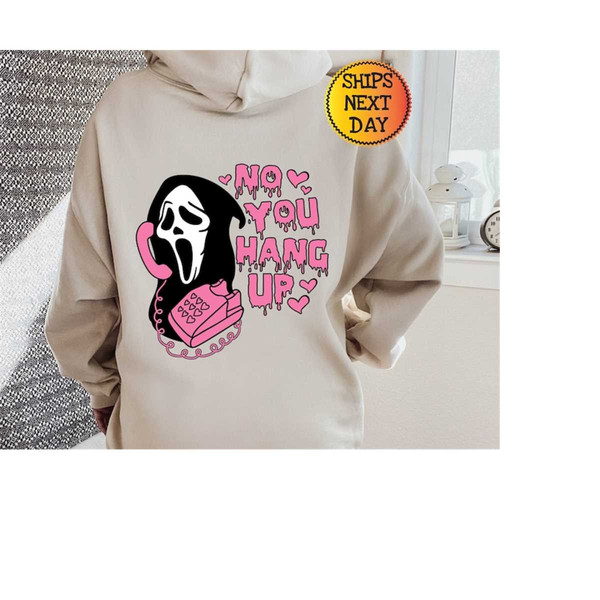 MR-11102023142057-no-you-hang-up-hoodie-you-hang-up-first-hoodie-halloween-image-1.jpg