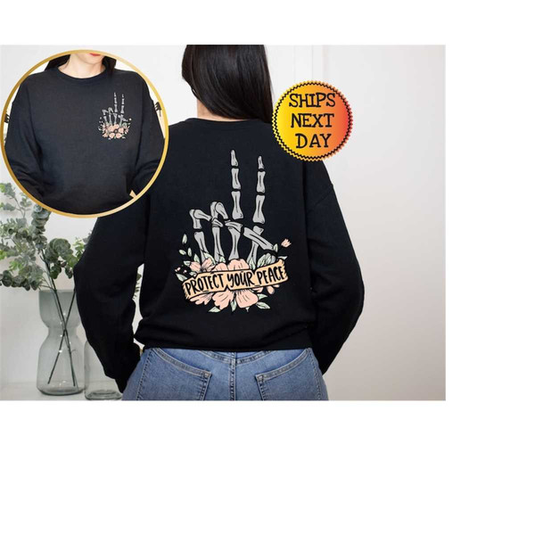 MR-1110202315058-protect-your-peace-sweatshirt-skeleton-hand-hoodie-trendy-image-1.jpg