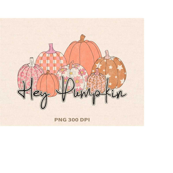 MR-11102023205624-hey-pumpkin-fall-autumn-png-file-for-sublimation-or-print-image-1.jpg