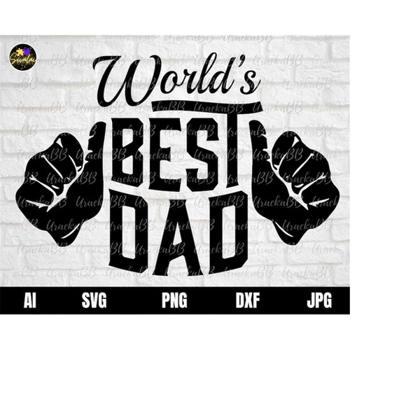 MR-12102023121642-worlds-best-dad-svg-best-dad-svg-fathers-day-svg-image-1.jpg