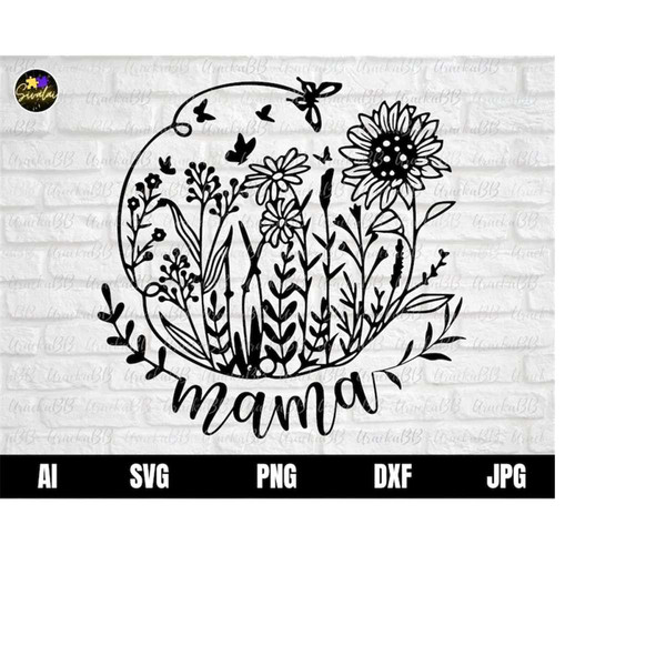 MR-1210202312443-mama-wildflowers-svg-mama-svg-wildflower-svg-mothers-image-1.jpg