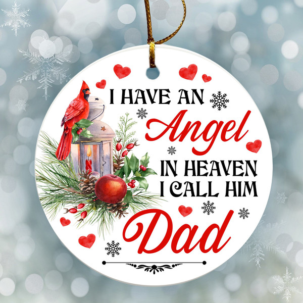 Christmas Ornament Gift For Dad, I Have An Angel In Heaven I Call Him Dad Ornament, Keepsake Gift For Daddy, Gift For Him, Holiday Keepsake - 3.jpg