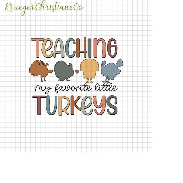 MR-12102023173340-teaching-my-little-turkeys-png-teacher-thanksgiving-png-fall-image-1.jpg