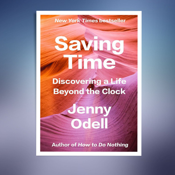 Saving Time- Discovering a Life Beyond the Clock.jpg