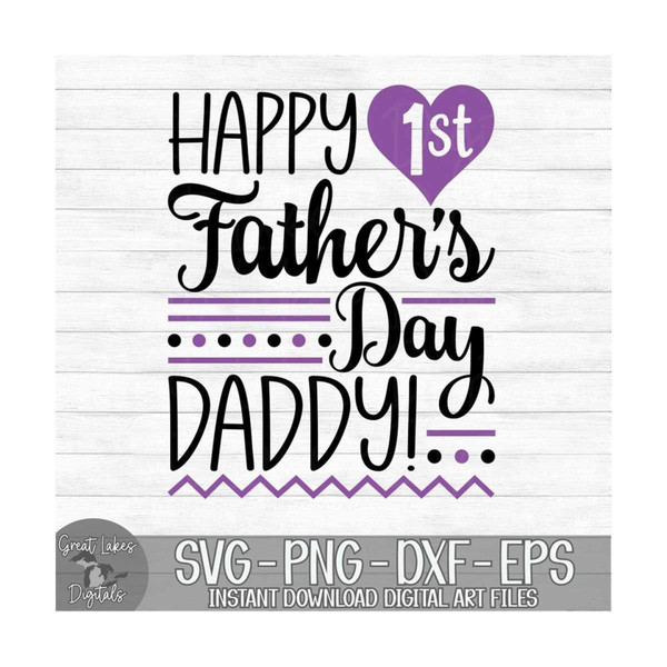 MR-12102023232318-happy-1st-fathers-day-daddy-instant-digital-download-image-1.jpg