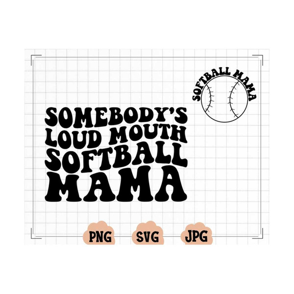 MR-13102023162543-somebodys-loud-mouth-softball-mama-png-svg-softball-mom-image-1.jpg