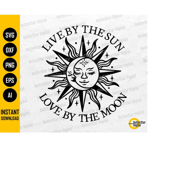 MR-1510202303837-live-by-the-sun-love-by-the-moon-svg-astrology-svg-cricut-image-1.jpg