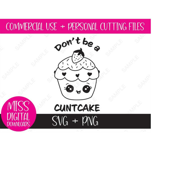 MR-15102023113733-dont-be-a-cuntcake-sarcastic-cupcake-cartoon-svg-and-image-1.jpg