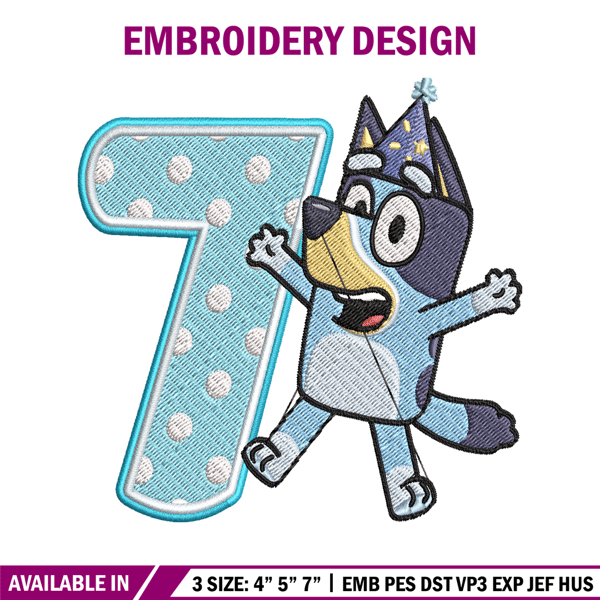 Bluey 7th Birthday Embroidery design, Bluey Cartoon Embroidery, Disney Embroidery, Embroidery File, digital download.jpg