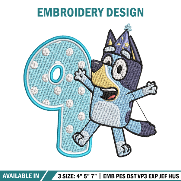Bluey 9th Birthday Embroidery design, Bluey Cartoon Embroidery, Disney Embroidery, Embroidery File, digital download.jpg