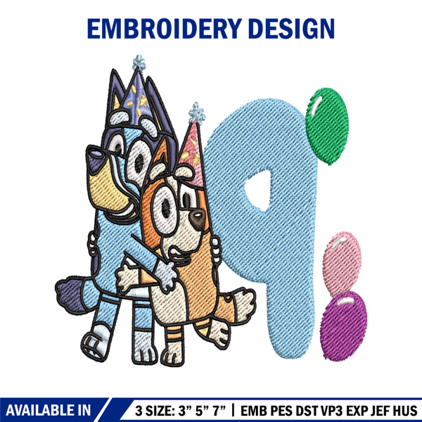 Bluey Bingo 9th Birthday Embroidery, Bluey Cartoon Embroidery, Disney Embroidery, Embroidery File, digital download.jpg