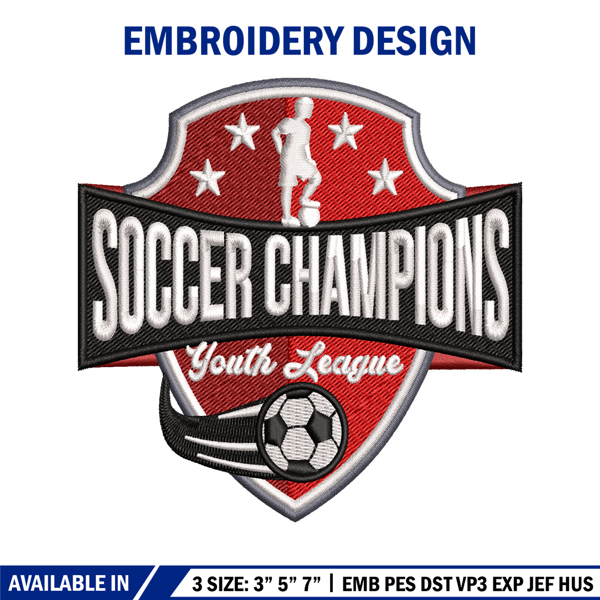 Soccer champions embroidery design, football embroidery, logo design, embroidery file, logo shirt, Digital download..jpg