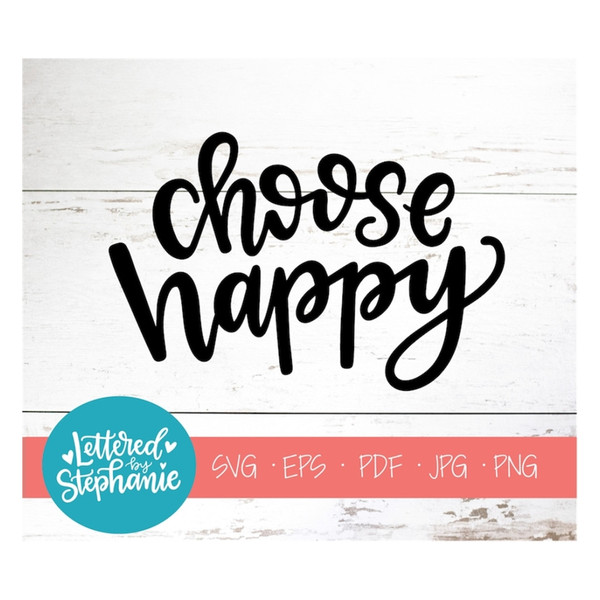 MR-17102023144245-choose-happy-svg-cut-file-digital-file-svg-confidence-image-1.jpg