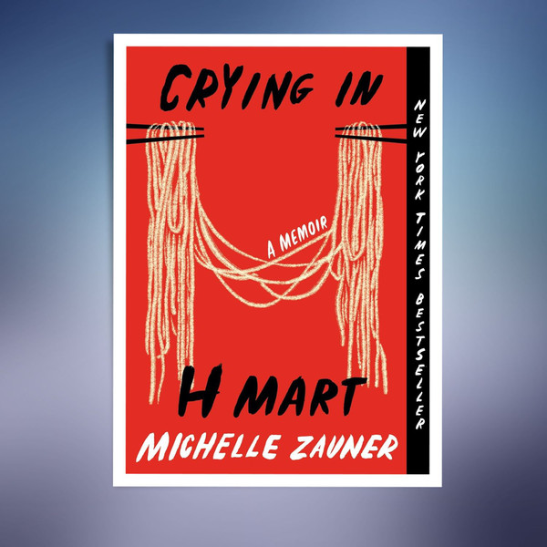 Crying in H Mart A Memoir (Michelle Zauner).jpg