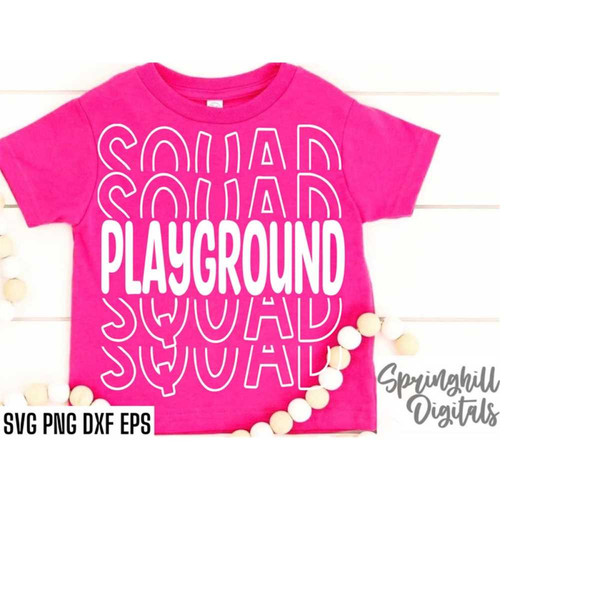 MR-1810202320227-playground-squad-svgs-back-to-school-t-shirt-recess-quote-image-1.jpg