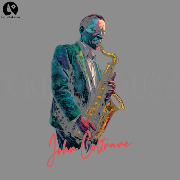 KLA760-John Coltrane Retro Jazz Music Fan Design PNG, Digital Download.jpg