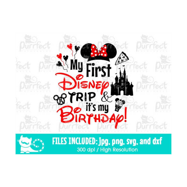 MR-1910202385135-my-first-trip-and-its-my-birthday-svg-cute-mouse-cut-image-1.jpg