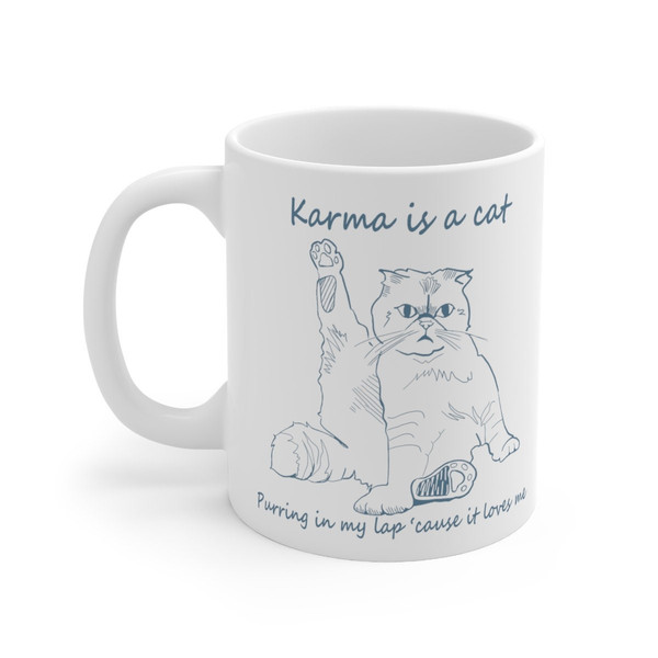 Karma is a Cat Taylor Swift Mug, Me and Karma Vibe Like That Coffee Cup, Midnights Merch, Swiftie Mug, Cute Swiftie Merch - 3.jpg