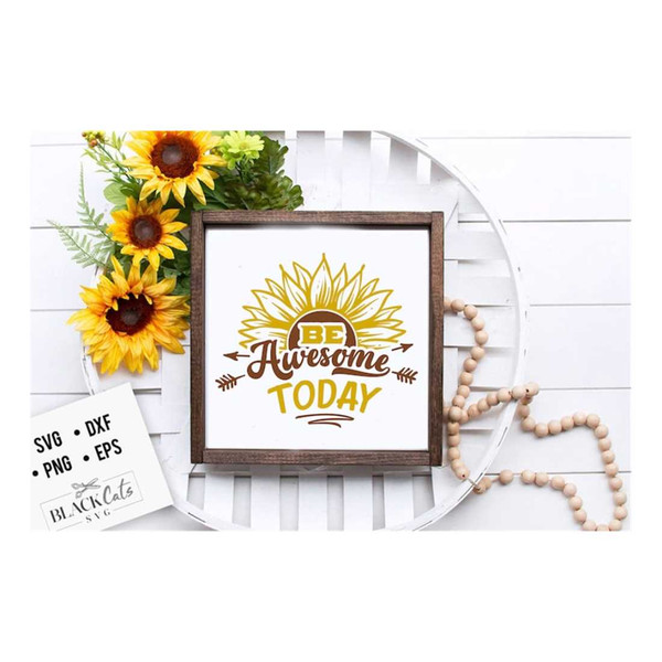 MR-19102023135226-be-awesome-today-svg-sunflower-svg-sunflower-quotes-svg-image-1.jpg