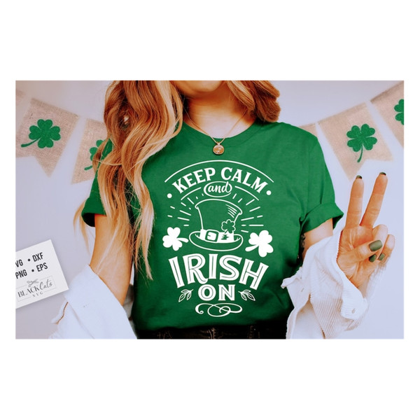 MR-19102023162452-keep-calm-and-irish-on-svg-st-patrick-svg-st-patricks-day-image-1.jpg