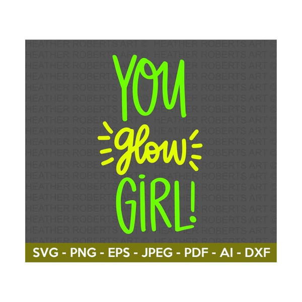20102023161348-you-glow-girl-svg-strong-woman-svg-girl-quotes-positive-image-1.jpg