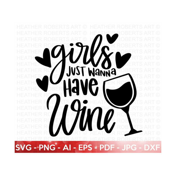 20102023171713-girls-just-wanna-have-wine-svg-wine-svg-funny-wine-quote-image-1.jpg