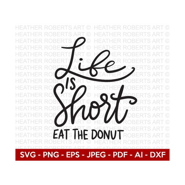 20102023173222-life-is-short-eat-the-donut-svg-donut-svg-positive-quotes-image-1.jpg