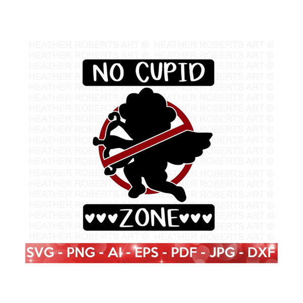 201020231954-no-cupid-zone-svg-anti-valentine-svg-valentines-day-image-1.jpg