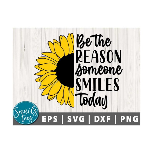 MR-21102023114928-be-the-reason-someone-smiles-today-svg-png-sunflower-svg-image-1.jpg