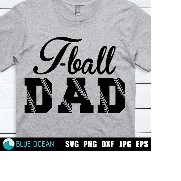 MR-21102023143236-t-ball-dad-svg-t-ball-svg-t-ball-cut-files-t-ball-shirt-image-1.jpg