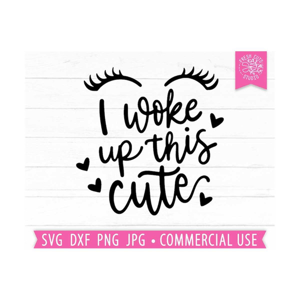 22102023134350-i-woke-up-this-cute-svg-quote-baby-svg-baby-girl-svg-girl-image-1.jpg