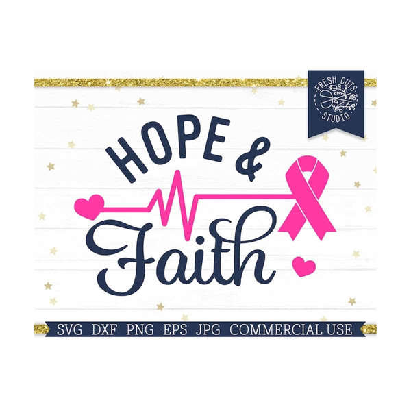 2210202315445-hope-and-faith-svg-breast-cancer-svg-cancer-awareness-cut-image-1.jpg