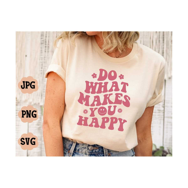 MR-2210202319125-do-what-makes-you-happy-svg-wavy-text-letters-vintage-shirt-image-1.jpg