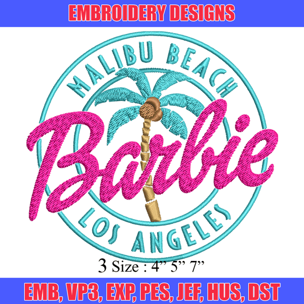 Malibu Beach Barbie Los Angeles Embroidery design, Barbie Embroidery, Embroidery File, logo design, Digital download..jpg