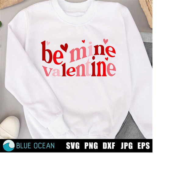 MR-23102023155351-be-mine-valentine-svg-valentines-day-svg-valentines-shirt-image-1.jpg