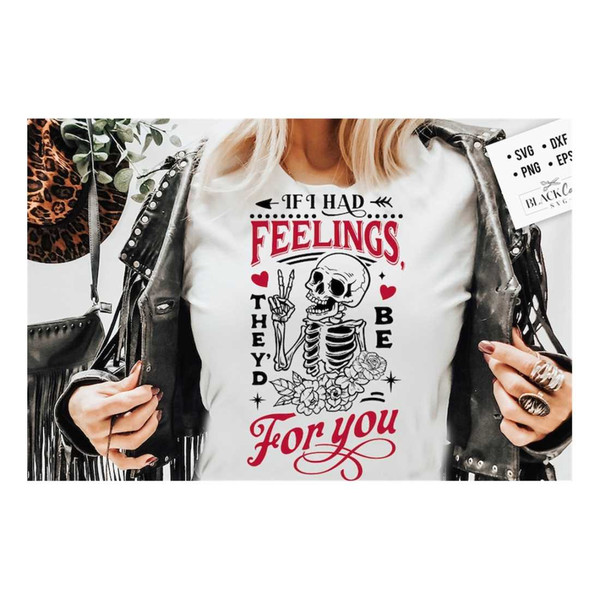 MR-2310202317912-skeleton-valentines-day-svg-if-i-had-feelings-theyd-be-image-1.jpg