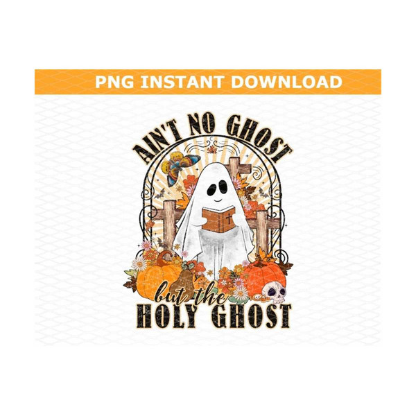 2410202311518-aint-no-ghost-but-the-holy-ghost-png-funny-christian-image-1.jpg