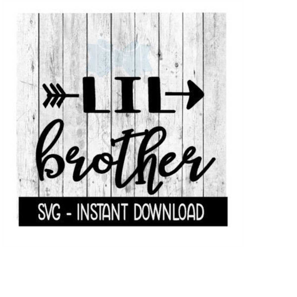 24102023122843-lil-brother-svg-brother-svg-svg-files-instant-download-image-1.jpg