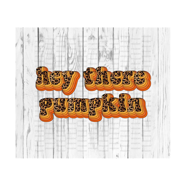 2410202313152-hey-there-pumpkin-png-fall-autumn-halloween-thanksgiving-image-1.jpg