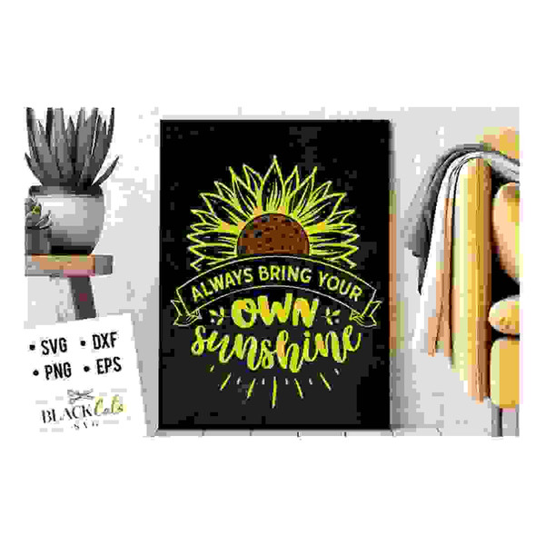 MR-2410202315283-always-bring-your-own-sunshine-svg-sunflower-svg-sunflower-image-1.jpg