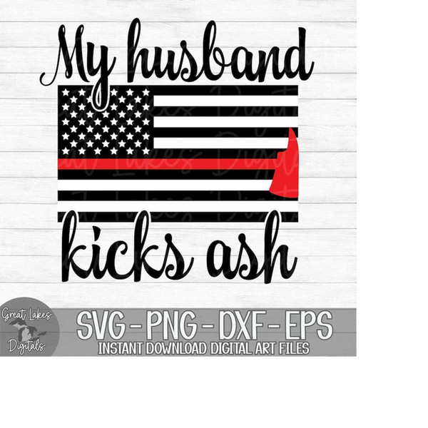 MR-2410202318192-my-husband-kicks-ash-firefighter-thin-red-line-instant-image-1.jpg