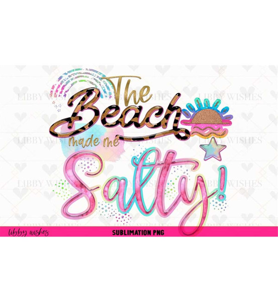 251020239143-sublimation-design-file-salty-png-the-beach-made-me-salty-image-1.jpg