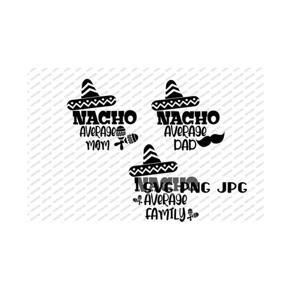 2510202395238-nacho-average-bundle-svg-png-jpg-nacho-average-family-svg-image-1.jpg