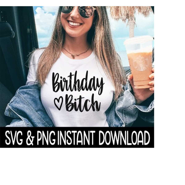 25102023141242-birthday-bitch-svg-png-funny-wine-tumbler-quotes-svg-files-image-1.jpg